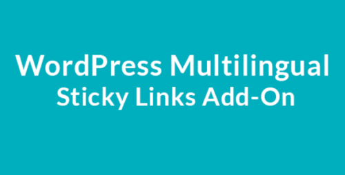 WordPress Multilingual Sticky Links Add-On 1.5.4