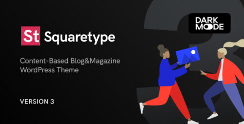 Squaretype 3.1.1 – Modern Blog WordPress Theme