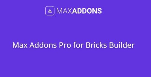 Max Addons Pro for Bricks Builder 1.14.2