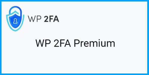WP 2FA Premium 2.5.0 – Two-factor authentication Plugin for WordPress