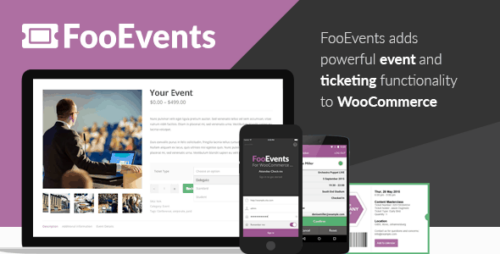 FooEvents for WooCommerce 1.19.43 + Addons – Sell Tickets and Manage Events