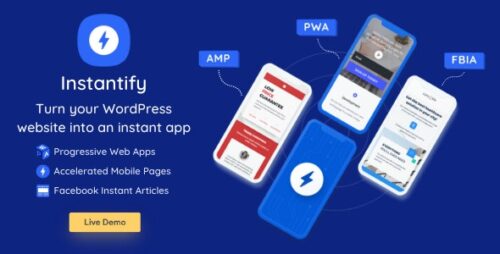 Instantify 7.6 – PWA & Google AMP & Facebook IA for WordPress